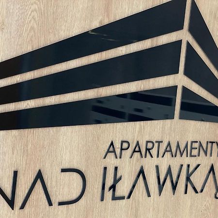 Apartament Nad Ilawka Exclusive Series 이아와 외부 사진